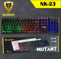 Nubwo NK-23 แท้ 100% คีบอร์ดเกมมิ่ง LED MUTANT Gaming Keyboard คีบอร์ด