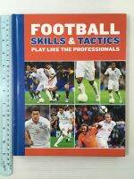 FOOTBALL SKELLS &amp; TACTICS by Edward Ensor Hardback book หนังสือฟุตบอลปกแข็งภาษาอังกฤษสำหรับเด็ก (มือสอง)