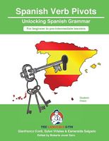 Spanish Sentence Builders -  : Grammar - Verb Pivots,  (นำเข้าของแท้100%) 9783949651397 | Spanish Sentence Builders - Grammar - Verb Pivots, Conti &amp; Viñales