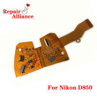 ฝาครอบด้านบนไดร์เวอร์ Flex Cable Viewfinder Cable Repair Parts สำหรับ Nikon D850 SLR