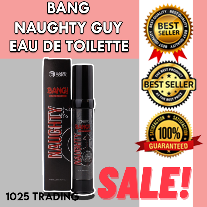 LEGIT RESELLER BANG NAUGHTY GUY EAU DE TOILETTE 30ml FDA APPROVED