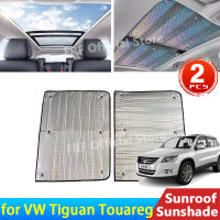 สำหรับโฟล์คสวาเกน VW Tiguan MK1 5N 2016 Touareg 2 7จุด CR 2017 2009 ~ 2018ซันรูฟม่านบังแดดหลังคาครีมกันแดดฉนวนกันความร้อนกระจก