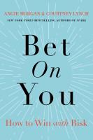 หนังสืออังกฤษใหม่ Bet on You : How to Win with Risk [Hardcover]