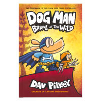 Dog Man 6 brawl of the wild adventure of the dog 6 field war childrens English cartoon Chapter Book hardcover full color 6-12 year old English original imported book