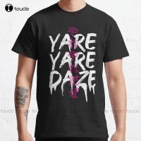 New Yare Yare Daze Jojos Bizarre Adventure Classic T-Shirt Workout Shirts For Cotton Unisex Tee Shirt Fashion Funny Tshirt