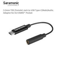 Saramonic SR-C2006 3.5มม.TRS (หญิง) แจ็ค USB Type-C (ชาย) อะแดปเตอร์สำหรับ DJI Osmo กระเป๋าสนับสนุนบันทึก Mono และสเตอริโอ