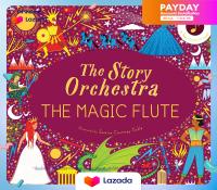 [New] หนังสือ The Magic Flute (The Story Orchestra) (INA) [School And Library] พร้อมส่ง