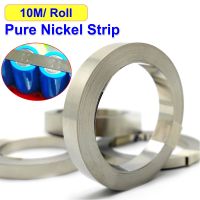 10m Pure Nickel Strips For Lithium Battery Pack Welding 99.6% Purity 32ft Nickle Tabs For 18650 21700 Battery Pack  Spot Welding LED Bulbs