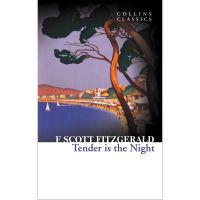 In order to live a creative life. ! &amp;gt;&amp;gt;&amp;gt; Tender is the Night Paperback Collins Classics English By (author) F. Scott Fitzgerald