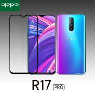 ฟิล์มกระจก นิรภัย เต็มจอ กาวเต็มแผ่น ออปโป้ อาร์ 17 โปร ขอบสีดำ For OPPO R17 Pro Full Glue Tempered Glass Screen (6.4 ) Black