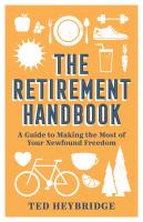 หนังสืออังกฤษใหม่ The Retirement Handbook : A Guide to Making the Most of Your Newfound Freedom [Hardcover]