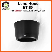 SALE Lens Hood ET-60 for Canon 55-250 IS / 70-300 IS ##กล้องถ่ายรูป ถ่ายภาพ ฟิล์ม อุปกรณ์กล้อง สายชาร์จ แท่นชาร์จ Camera Adapter Battery อะไหล่กล้อง เคส