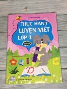 Thực Hành Luyện Viết Lớp 1 Quyển 2