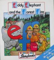 Eddie elephant and the forest fire by Lyn Wendon paperback letterland