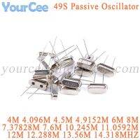 50PCS HC49S Quartz Crystal Resonator Passive Oscillator 4M 4.096M 4.5M 4.9152M 6M 7.3728M 7.6M 8M 10.245M 12M 13.56M 14.318M