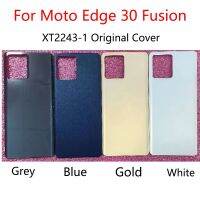 สำหรับ Moto Edge 30 Fusion XT2243-1เชลล์สำรองด้านหลังฝาครอบแบตเตอรี่ประตูเคสด้านหลังชิ้นส่วนอะไหล่โทรศัพท์