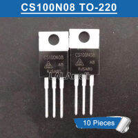 10Pcs CS100N08 TO-220 CS 100N08 A8 A8H CS100N08A8 TO220 100A/80V MOSFET ทรานซิสเตอร์ใหม่ Original IC