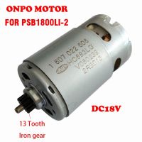 【♘COD Free Cas♘】 chexiuhua จอ Dc Psb1800 Li-2 18V 13-ฟัน1607022606 Hc683lg สำหรับเปลี่ยน Bosch 3603ja330 2สว่านไฟฟ้าไขควง