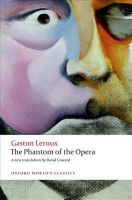 ภาษาอังกฤษOriginal Phantom of The Opera (Oxford World CLASSIC) The Phantom of The Opera