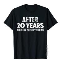 Anniversary Gifts For Husband Funny T-Shirt 20 Years T Shirt Camisa Funny Cotton Tees 3D Style For Men