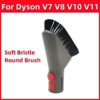 เหมาะสำหรับ V10 V7 Dyson V8 V11เครื่องดูดฝุ่นอุปกรณ์เสริมแปรงทรงกลมขนนุ่ม