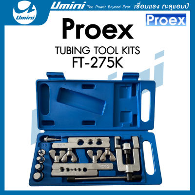 PROEX ชุดบาน+ขยายท่อทองแดง ชุดบานแป๊ป+ขยายแป๊ป PROEX รุ่น FT-275 (1/8 - 3/4นิ้ว) พร้อมกล่อง