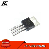 MOSFET P-Channel CMP40P03 220 40P03/30V 10ชิ้น,TO220 TO-40A