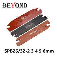 BEYOND SPB226 SPB326 SPB426 SPB526 SPB232 SPB332 SPB432 SPB532 SPB632 CNC External Groove เครื่องมือ แถบตัดก้าน SPB SPB26-3