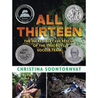 Be Yourself All Thirteen: The Incredible Cave Rescue of the Thai Boys Soccer Team Hardcover – Illustrated หนังสือใหม่ นำเข้า