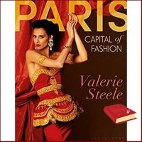 Reason why love ! Paris, Capital of Fashion [Hardcover]หนังสือภาษาอังกฤษมือ1(New) ส่งจากไทย