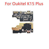 ใหม่ดั้งเดิมสำหรับ Ouki K15บวก6.52นิ้วบอร์ดโทรศัพท์ยูเอสบีพร้อมช่องเสียบที่ชาร์จชิ้นส่วนแท่นชาร์จมอเตอร์