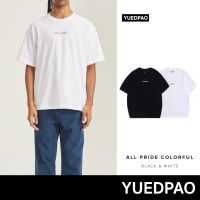 เสื้อ เสื้อยืดผู้ชาย เสื้อยืด Yuedpao No.1 เสื้อยืด Oversize ผ้าหนาทรงสวย ยับยากรีดง่าย รับประกันไม่ย้วย 2 ปี เสื้อยืดโอเวอร์ไซส์ All Pride Colorful