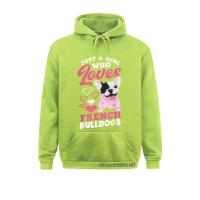 Hoodies Sportswears Just A Girl Who Loves French Bulldogs Funny Frenchie Mom Labor Day MenWomens Sweatshirts Funny Slim Fit