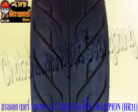 ยางนอก 130/70-14 (TUBELESS ไม่มียางใน) CHAMPION ลายไฟ (HR31) ใส่ PCX160 หลัง