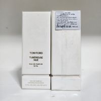 น้ำหอมแท้ Tom Ford Tubereuse Nue Eau De Parfum 50ml กล่องซีลป้ายไทย