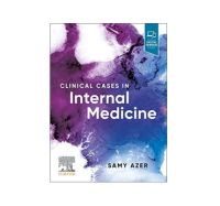 Clinical Cases in Internal Medicine , 1ed - ISBN : 9780702080494 - Meditext