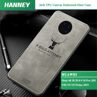 HANNEY สำหรับ HUAWEI Mate 50 40 30 20 8 9 10 Pro 20X Y9S Y9 Y9 PRIME 2019 เคสโทรศัพท์นุ่มขอบ TPU ผ้าใบนูนกวางปกหลังปลอก DE-01