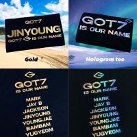 เสื้อยืดคุณภาพดี (พิมพ์พรีเมี่ยม)เสื้อ GOT7 IS OUR NAME สกรีนหน้าหลัง-หลัง เลือกเมมเบอร์ Hologram Gold