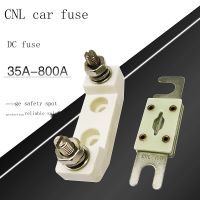 2022 ☆ ฟิวส์รถยนต์ CNL 35A 40A 50A 60A 80A 100A DC Fuse DC48V 80V