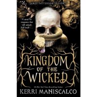 Right now ! หนังสือภาษาอังกฤษ Kingdom of the Wicked (Kingdom of the Wicked, 1) by Kerri Maniscalco