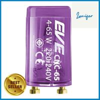 สตาร์ทเตอร์ EVE S.10 4-65 วัตต์ 220 โวลต์ ม่วงใสSTARTER EVE S.10 4-65 WATT 220 VOLT LIGHT VIOLET **ขายดีที่สุด**