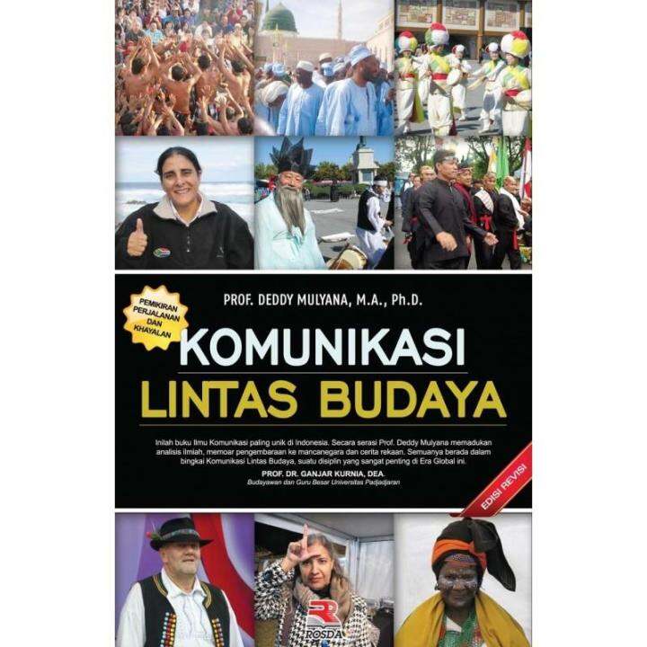 Buku Komunikasi Lintas Budaya Edisi Revisi - Deddy Mulyana | Lazada ...