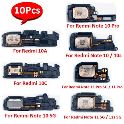 10Pcs ลําโพง Flex สําหรับ Xiaomi Redmi 10 10C 10A Note 10 11 Pro 10 5G Note 10S 11S ลําโพงดัง Buzzer Ringer อะไหล่
