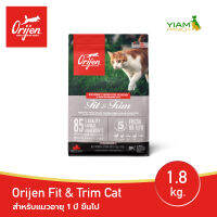 ORIJEN Fit &amp; Trim Cat 1.8 กก. (โอริเจน ฟิต แอนด์ ทริม) อาหารแมวสำหรับแมวอายุ 1 ปี ขึ้นไป