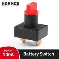 100A Battery Switch ON OFF Boat Motorcycle RV Yacht Power Isolation Truck modification 32V Cut Switches For Disconnecter Kill