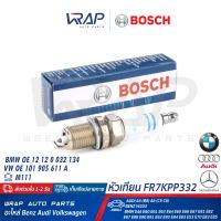 ⭐ AUDI BMW ⭐ หัวเทียน BOSCH FR7KPP332 | บีเอ็ม เครื่อง N45 N46 N62 รุ่น E46 E60 E61 E63 E64 E65 E66 E67 E81 E82 E90 E91 E92 E93 X1( E84 ) X3( E83 ) X5( E53 E70 ) Z4( E85 ) | AUDI A6 C5 | เบอร์ 0 242 235 776