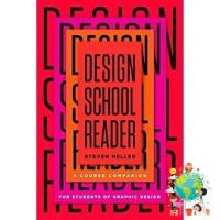 Free Shipping Design School Reader : A Course Companion for Students of Graphic Design หนังสือภาษาอังกฤษมือ1(New) ส่งจากไทย
