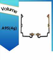 แพรVolume A95 (4G),แพรเพิ่มเสียงลดเสียงA95(4G) **สินค้าพร้อมส่ง