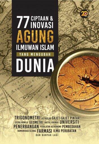 77 Ciptaan Dan Inovasi Agung Ilmuwan Islam Yang Mengubah Dunia 🦋 Buku ...