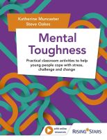 หนังสืออังกฤษใหม่ Mental Toughness : Practical classroom activities to help young people cope with stress, challenge and change [Paperback]